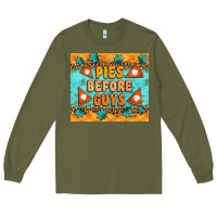 Army Green Pies Before Guys Long Sleeve Tee - Artiststas