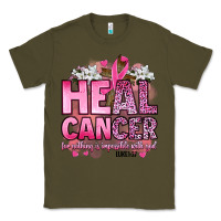 Army Green heal cancer for nothing is impossible with god luk Classic Tee - Artiststas
