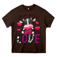 Chocolate Brown All We Need İs Moo Love Heavy Core Tee - SublimationCraftShop