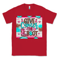 Red give cancer the boot Classic Tee - JahusDesignShop