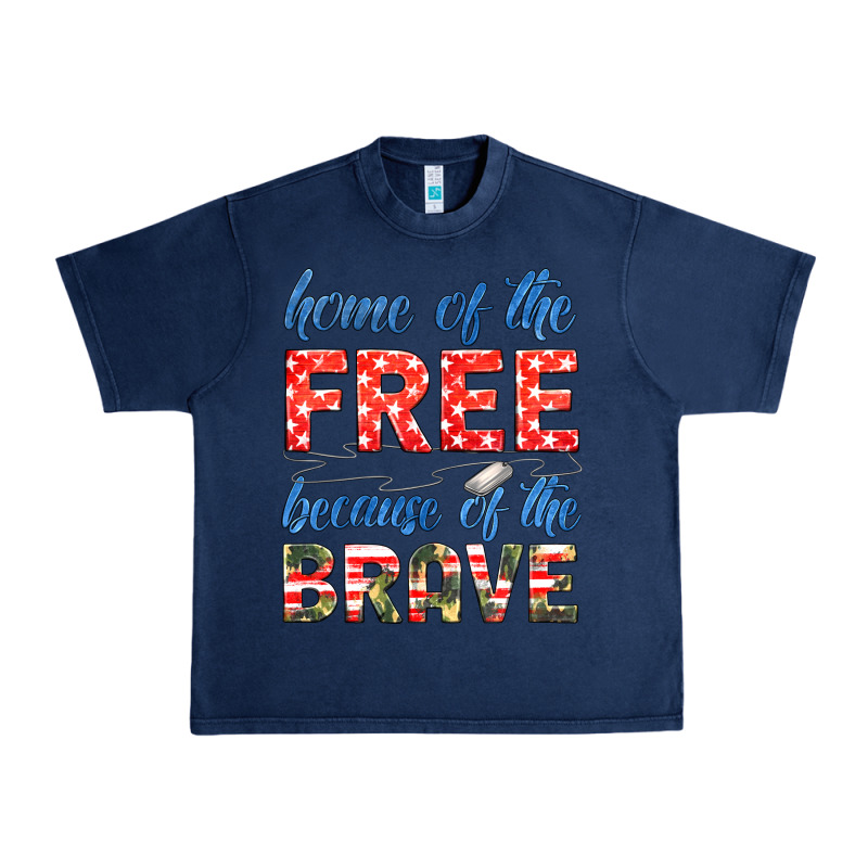 Home Of The Free Because Of The Brave Urban Heavy Tee by HRA Design Shop | Teevron