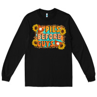 Black Pies Before Guys Long Sleeve Tee - Artiststas