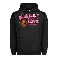 Pigment Black it's the self love for me afro woman Urban Hoodie - texasbilliewilder