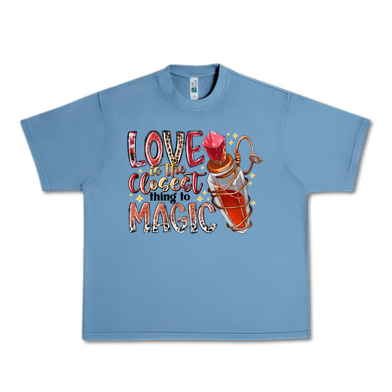 Love Is The Closet Thing To Magic Urban Heavy Tee by RacoonDesign | Teevron
