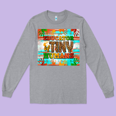 Educator Of Tiny Humans Tumbler Long Sleeve Tee Designed By Bundleandbundleshop