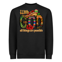 Black with god all things are possible Heavyweight Sweatshirt - CTS Tumbler Store
