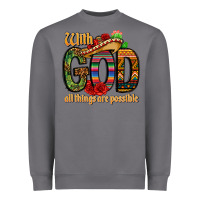 Storm with god all things are possible Heavyweight Sweatshirt - CTS Tumbler Store