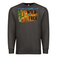 Smoke if i was a cowgirl i d be wild and free Premium Sweatshirt - MaliasSmallBusiness
