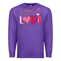 Purple let all that you do be done in love Premium Sweatshirt - MaliasSmallBusiness