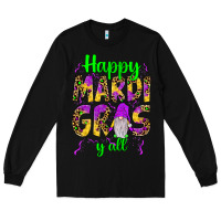 Happy Mardi Gras Y'all Gnome Long Sleeve Tee | Teevron