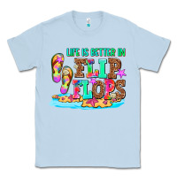 Dusty Blue life is better in flip flops Classic Tee - AdoDesignShop