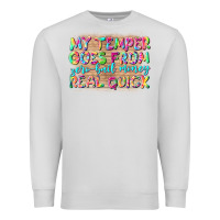 Dove Grey my temper goes from zerobail money real quick Premium Sweatshirt - NancyCooperArtShop
