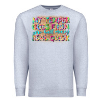 Heather Grey my temper goes from zerobail money real quick Premium Sweatshirt - NancyCooperArtShop