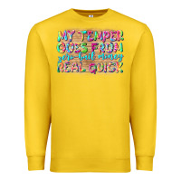 Lemon my temper goes from zerobail money real quick Premium Sweatshirt - NancyCooperArtShop