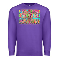 Purple my temper goes from zerobail money real quick Premium Sweatshirt - NancyCooperArtShop
