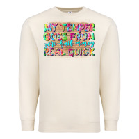 Sandshell my temper goes from zerobail money real quick Premium Sweatshirt - NancyCooperArtShop