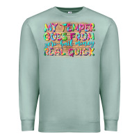 Seafoam my temper goes from zerobail money real quick Premium Sweatshirt - NancyCooperArtShop