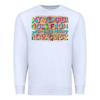 White my temper goes from zerobail money real quick Premium Sweatshirt - NancyCooperArtShop