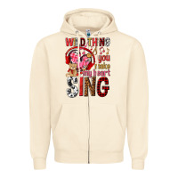 Sandshell wild thing you make my heart sing Zipper Hoodie - NancyCooperArtShop