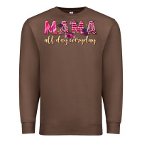 Chestnut mama all day everyday Premium Sweatshirt - NancyCooperArtShop