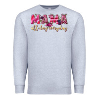 Heather Grey mama all day everyday Premium Sweatshirt - NancyCooperArtShop