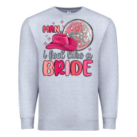 Heather Grey man i feel like a bride Premium Sweatshirt - MaliasSmallBusiness