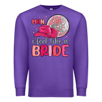 Purple man i feel like a bride Premium Sweatshirt - MaliasSmallBusiness
