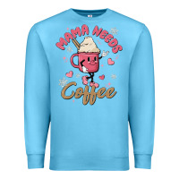 Ocean Blue mama needs coffee Premium Sweatshirt - MaliasSmallBusiness