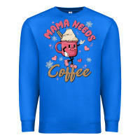 True Royal mama needs coffee Premium Sweatshirt - MaliasSmallBusiness