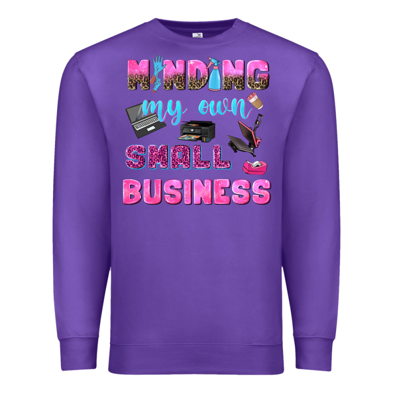 Mind My Own Small Business Premium Sweatshirt by NancyCooperArtShop | Teevron