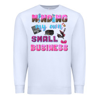 White mind my own small business Premium Sweatshirt - NancyCooperArtShop