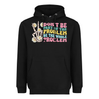 Black dont be part of the problem Heavyweight Hoodie - MaliasSmallBusiness