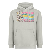 Moon Dust dont be part of the problem Heavyweight Hoodie - MaliasSmallBusiness