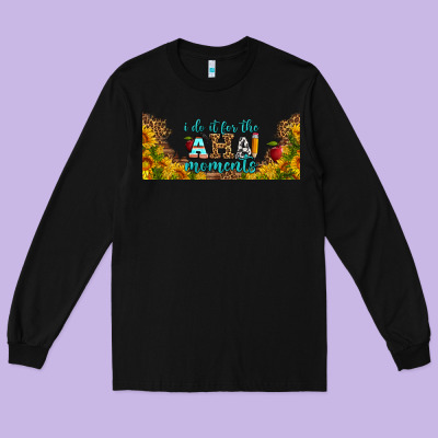 I Do It For The Aha Moments Libbey Glass Long Sleeve Tee Designed By Bundleandbundleshop