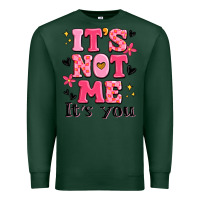 Sports Green it's not me it's you Premium Sweatshirt - MaliasSmallBusiness