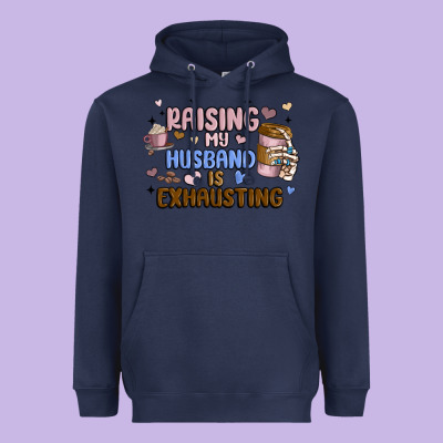 Raising My Husband Is Exhausting Heavyweight Hoodie Designed By Maliassmallbusiness