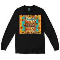 Black Thankful mama mama mama Long Sleeve Tee - Artiststas