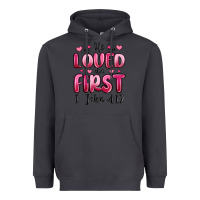Smoke he loved us first 1 john 4 19 Heavyweight Hoodie - MaliasSmallBusiness