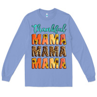 Colony Blue Thankful mama mama mama Long Sleeve Tee - Artiststas