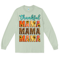 Matcha Thankful mama mama mama Long Sleeve Tee - Artiststas