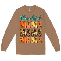 Toasted Coconut Thankful mama mama mama Long Sleeve Tee - Artiststas