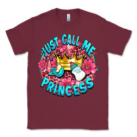 Burgundy just call me princess Classic Tee - AdoDesignShop
