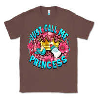 Chestnut just call me princess Classic Tee - AdoDesignShop
