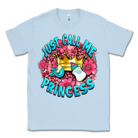 Dusty Blue just call me princess Classic Tee - AdoDesignShop