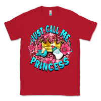 Red just call me princess Classic Tee - AdoDesignShop