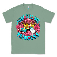Sage just call me princess Classic Tee - AdoDesignShop