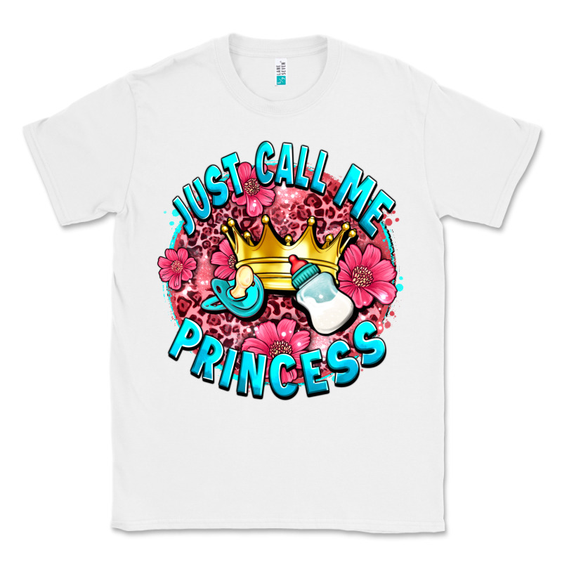 Just Call Me Princess Classic Tee by AdoDesignShop | Teevron