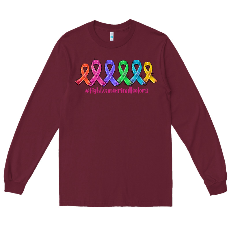 Fight Cancer In All Colors Long Sleeve Tee by AdoDesignShop | Teevron