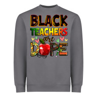 Storm Black Teacher's are dope juneteenth Heavyweight Sweatshirt - Zillion Design Studio