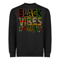Black Black vibes only juneteenth Heavyweight Sweatshirt - Zillion Design Studio